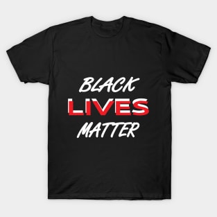 Black lives Matter T-Shirt